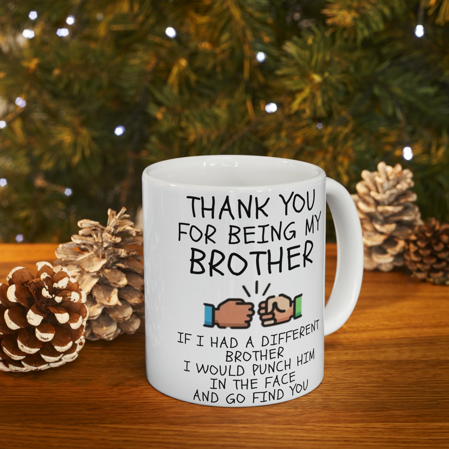 To My Brother | Ceramic Mug, 11oz